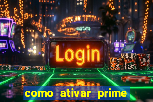 como ativar prime video tim